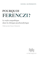 Pourquoi Ferenczi?